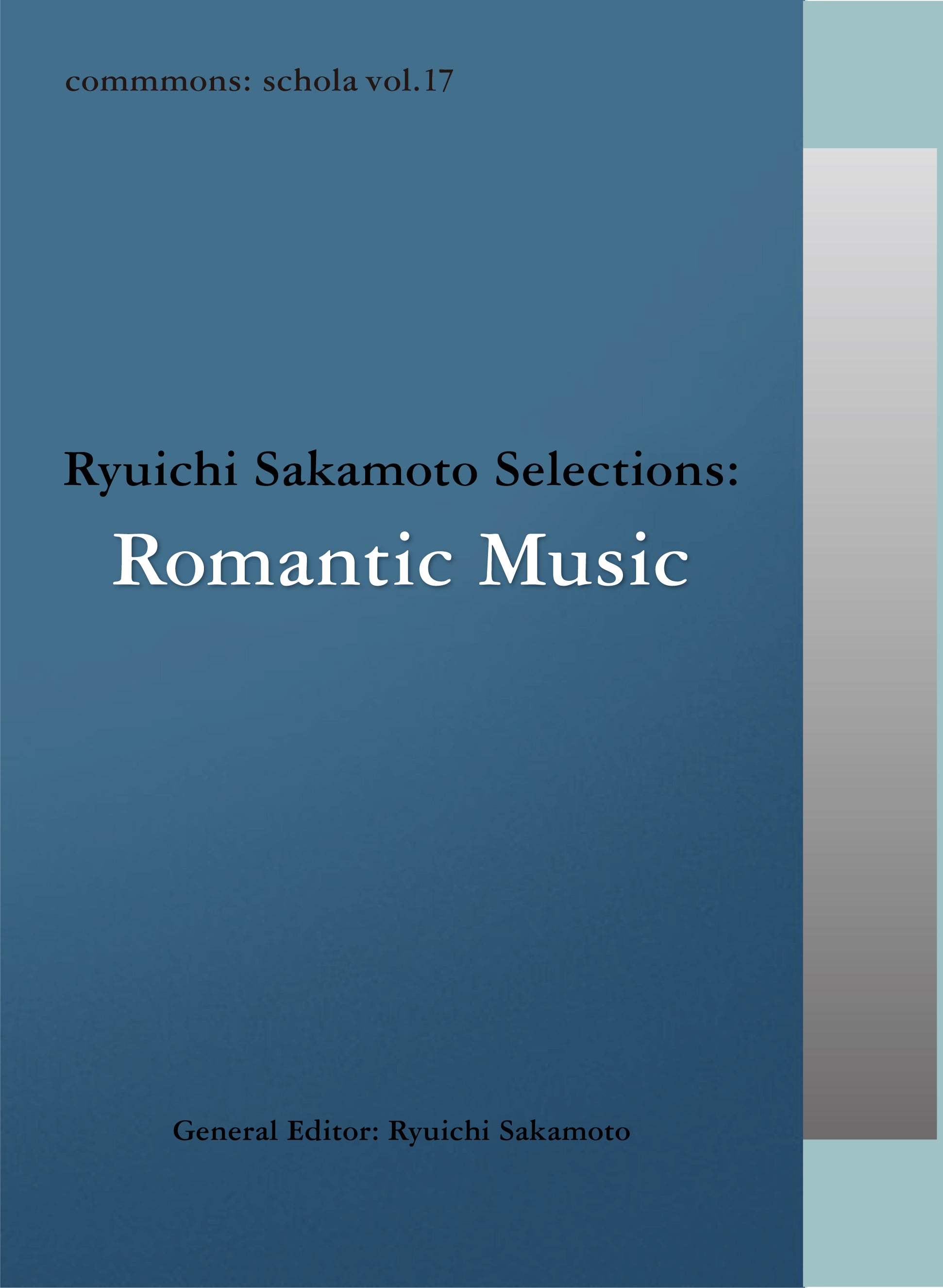 commmons:　Music（2枚　–　vol.17　schola　Ryuichi　Romantic　Sakamoto　Selections:　commmonsmart