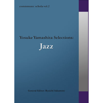 commmons: schola vol.2 Yosuke Yamashita Selections: Jazz(CD)