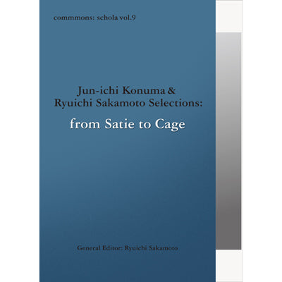 commmons: schola vol.9 Jun-ichi Konuma & Ryuichi Sakamoto