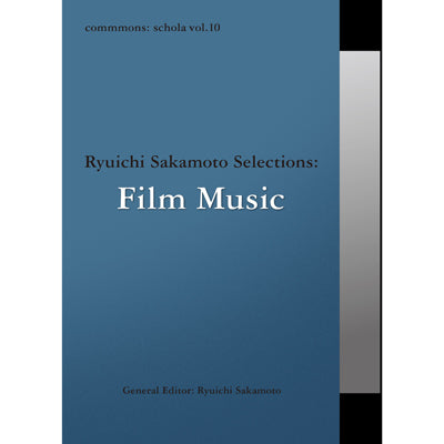 commmons: schola vol.10 Ryuichi Sakamoto Selections: Film Music(CD