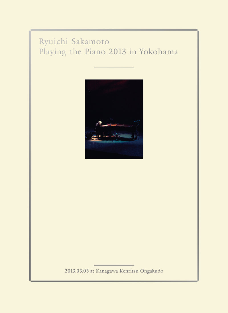 Ryuichi Sakamoto | Playing the Piano 2013 in Yokohama (2CD+DVD+Blu-ray)