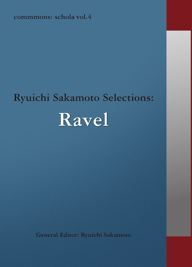 commmons: schola vol.4 Ryuichi Sakamoto Selections: Ravel (CD)