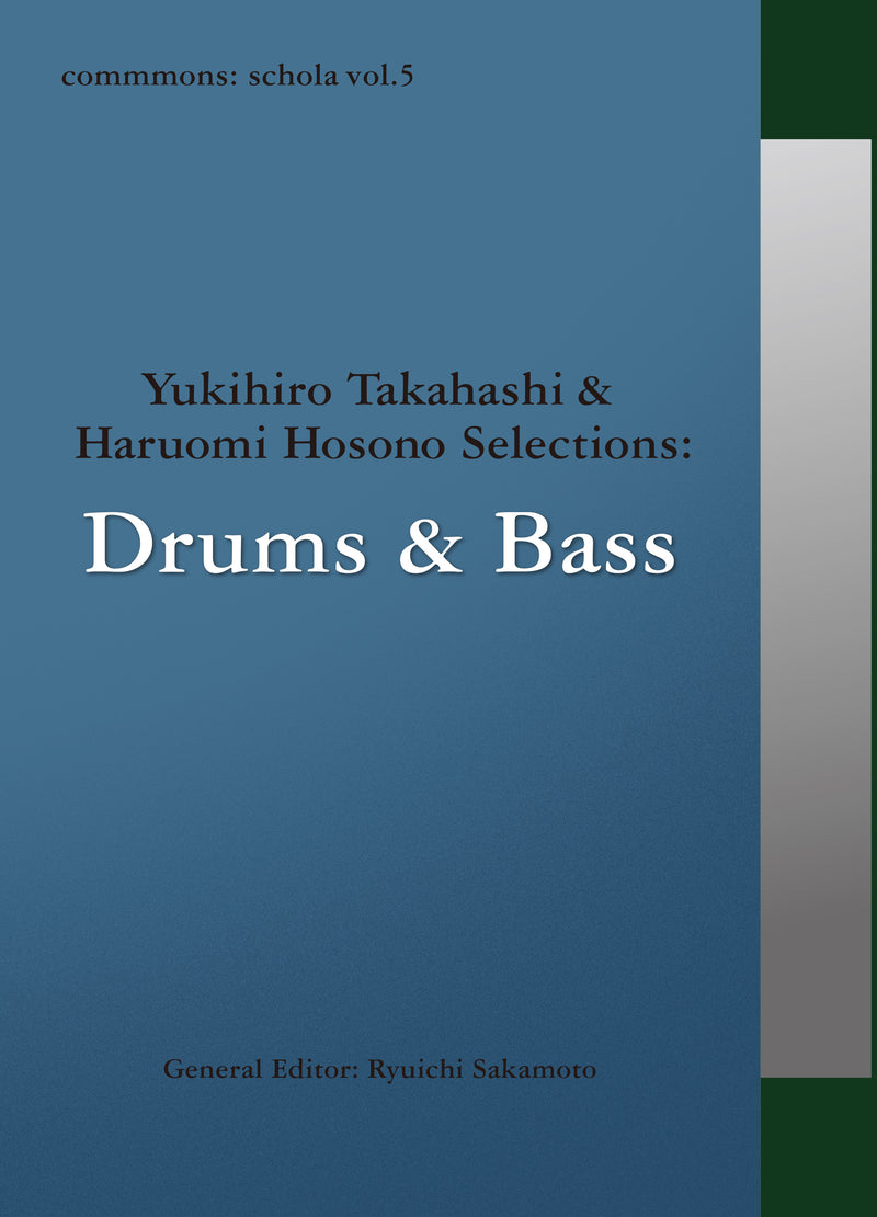 commmons: schola vol.5 Yukihiro Takahashi & Haruomi Hosono Selections: Drums & Bass (CD)