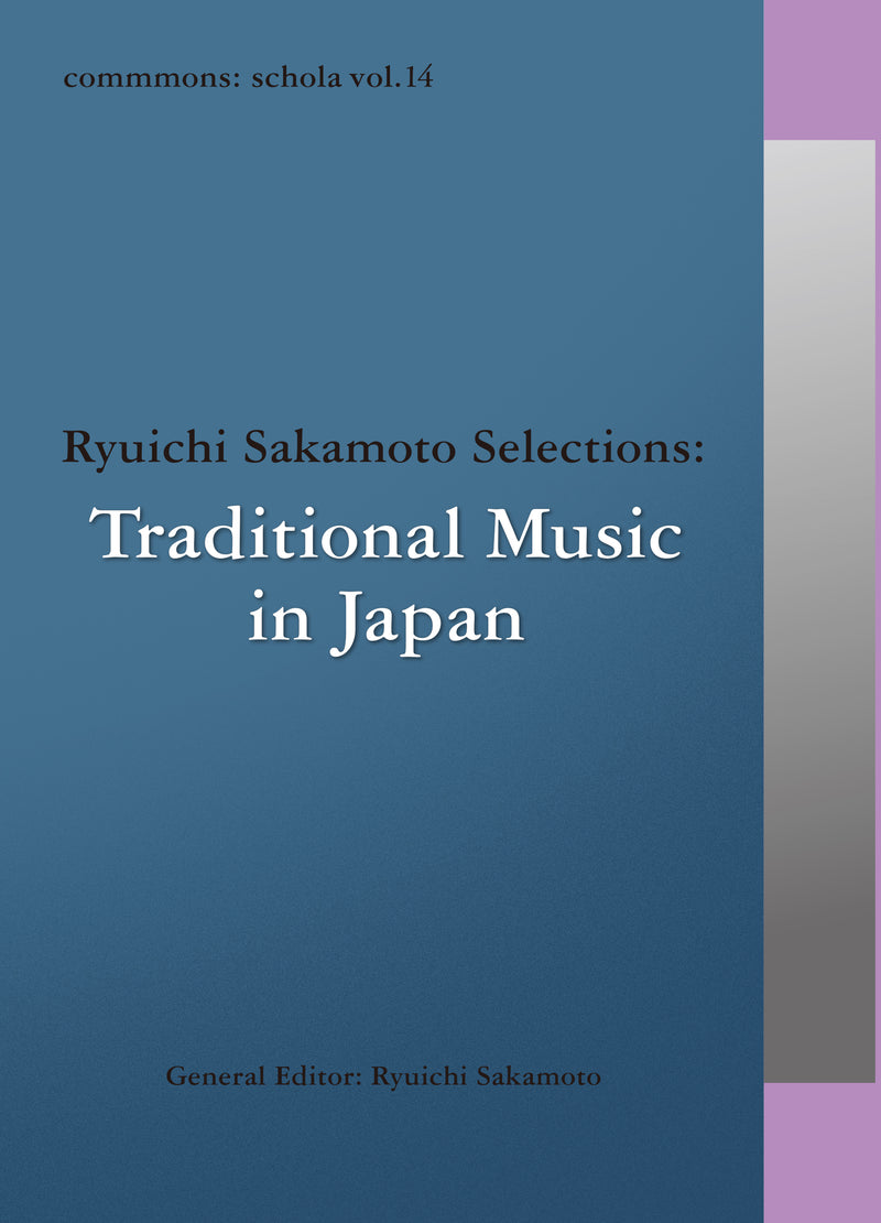 commmons: schola vol.14 Ryuichi Sakamoto Selections: Traditional Music in Japan（CD）