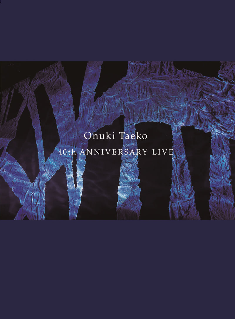 Taeko Onuki 40th ANNIVERSARY LIVE (Blu-ray)